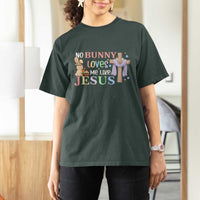 Funny Christian Easter T Shirt For Women No Bunny Loves Me Like Jesus - Wonder Print Shop