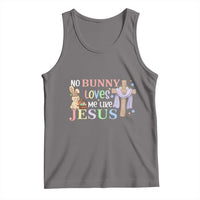 Funny Christian Easter Tank Top No Bunny Loves Me Like Jesus - Wonder Print Shop