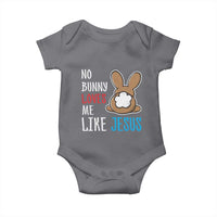 Christian Easter Baby Onesie Easter No Bunny Loves Me Like Jesus