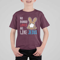 Christian Easter T Shirt For Kid Easter No Bunny Loves Me Like Jesus