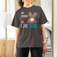 Christian Easter T Shirt For Women Easter No Bunny Loves Me Like Jesus