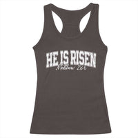 He Is Risen Racerback Tank Top Easter Day Christian Jesus Religious Gift