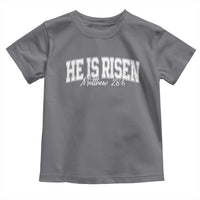 He Is Risen Toddler T Shirt Easter Day Christian Jesus Religious Gift