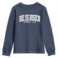 He Is Risen Youth Sweatshirt Easter Day Christian Jesus Religious Gift