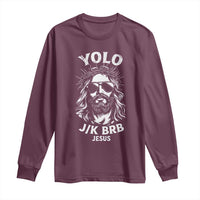 Yolo Jk BRB Jesus Long Sleeve Shirt Funny Easter Ressurection Christians - Wonder Print Shop