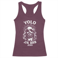 Yolo Jk BRB Jesus Racerback Tank Top Funny Easter Ressurection Christians - Wonder Print Shop