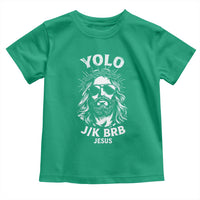 Yolo Jk BRB Jesus Toddler T Shirt Funny Easter Ressurection Christians - Wonder Print Shop