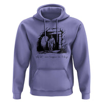 Easter Religious A Lot Can Happen In 3 Days Hoodie