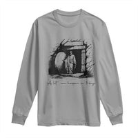 Easter Religious A Lot Can Happen In 3 Days Long Sleeve Shirt