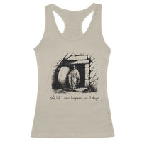 Easter Religious A Lot Can Happen In 3 Days Racerback Tank Top