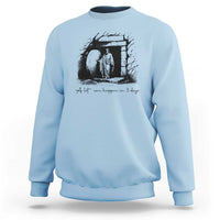 Easter Religious A Lot Can Happen In 3 Days Sweatshirt