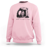 Easter Religious A Lot Can Happen In 3 Days Sweatshirt