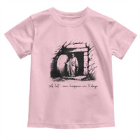 Easter Religious A Lot Can Happen In 3 Days Toddler T Shirt