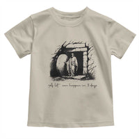 Easter Religious A Lot Can Happen In 3 Days Toddler T Shirt