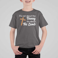 Easter Religious T Shirt For Kid It's Not About The Bunny It's About The Lamb