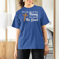 Easter Religious T Shirt For Women It's Not About The Bunny It's About The Lamb