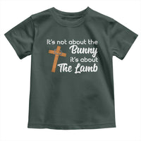 Easter Religious Toddler T Shirt It's Not About The Bunny It's About The Lamb