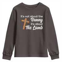 Easter Religious Youth Sweatshirt It's Not About The Bunny It's About The Lamb