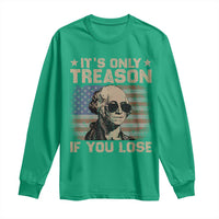 George Washington 4th Of July Long Sleeve Shirt Its Only Treason If You Lose Retro American Flag - Wonder Print Shop