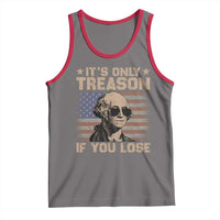George Washington 4th Of July Tank Top Its Only Treason If You Lose Retro American Flag - Wonder Print Shop