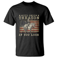 George Washington It's Only Treason If You Lose 4th Of July T Shirt Vintage Retro - Wonder Print Shop