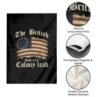 Funny Historical Garden Flag The British Blew A Thirteen Colony Lead Patriotic Humor - Wonder Print Shop