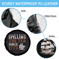 Spilling The Tea Since 1773 Spare Tire Cover Retro Usa Patriotic 4th of July Party - Wonder Print Shop