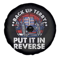 Back It Up Terry Put It In Reverse Spare Tire Cover Funny 4th Of July - Wonder Print Shop