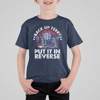 Back It Up Terry Put It In Reverse T Shirt For Kid Funny 4th Of July - Wonder Print Shop
