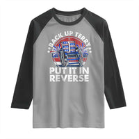 Back It Up Terry Put It In Reverse Raglan Shirt Funny 4th Of July - Wonder Print Shop