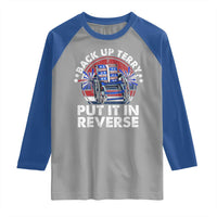 Back It Up Terry Put It In Reverse Raglan Shirt Funny 4th Of July - Wonder Print Shop