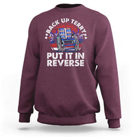 Back It Up Terry Put It In Reverse Sweatshirt Funny 4th Of July - Wonder Print Shop