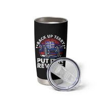 Back It Up Terry Put It In Reverse Tumbler Cup Funny 4th Of July - Wonder Print Shop