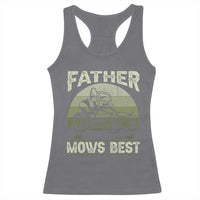 Father Mows Best Racerback Tank Top Lawn Mower Mowing Dad Retro Father's Day Gift