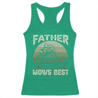 Father Mows Best Racerback Tank Top Lawn Mower Mowing Dad Retro Father's Day Gift