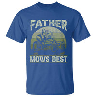 Father Mows Best T Shirt Lawn Mower Mowing Dad Retro Father's Day Gift