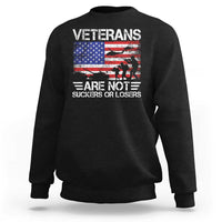 Veterans Are Not Suckers Or Losers Sweatshirt Veteran Vintage US Flag Protest