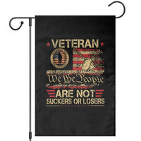 Veterans Are Not Suckers Or Losers Garden Flag Vintage Old 1776 Vintage Flag We The People Veteran Patriotic