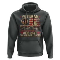 Veterans Are Not Suckers Or Losers Hoodie Vintage Old 1776 Vintage Flag We The People Veteran Patriotic