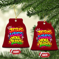 Jesus Loves You Bro Christian Believer Faith Ceramic Ornament Dripping Graffiti Rap God Religious Graphic