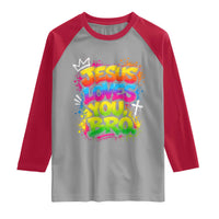 Jesus Loves You Bro Christian Believer Faith Raglan Shirt Dripping Graffiti Rap God Religious Graphic