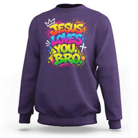 Jesus Loves You Bro Christian Believer Faith Sweatshirt Dripping Graffiti Rap God Religious Graphic