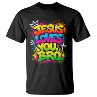 Jesus Loves You Bro Christian Believer Faith T Shirt Dripping Graffiti Rap God Religious Graphic