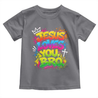 Jesus Loves You Bro Christian Believer Faith Toddler T Shirt Dripping Graffiti Rap God Religious Graphic