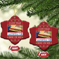 I Got That Dog in Me Ugly Xmas Christmas Ornament Keep 150 Dank Meme Hot Dog Combo - Wonder Print Shop