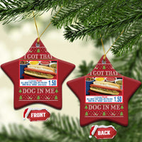 I Got That Dog in Me Ugly Xmas Christmas Ornament Keep 150 Dank Meme Hot Dog Combo - Wonder Print Shop