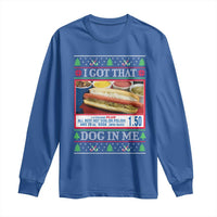 I Got That Dog in Me Ugly Christmas Long Sleeve Shirt Keep 150 Dank Meme Hot Dog Combo