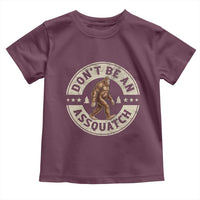 Funny Bigfoot Toddler T Shirt Don't Be An Assquatch Retro Outdoor - Wonder Print Shop