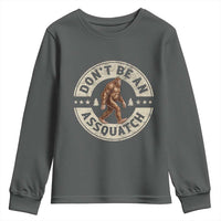 Funny Bigfoot Youth Sweatshirt Don't Be An Assquatch Retro Outdoor - Wonder Print Shop