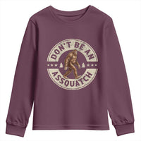 Funny Bigfoot Youth Sweatshirt Don't Be An Assquatch Retro Outdoor - Wonder Print Shop